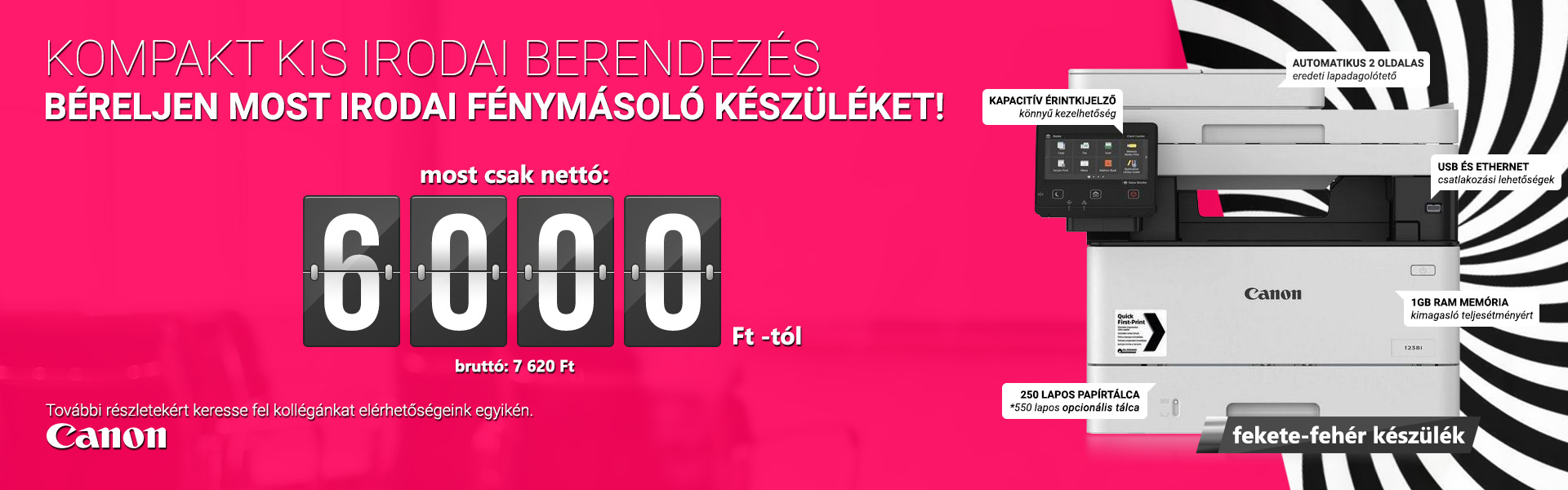 Canon i-SENSYS X 1238i bérlés